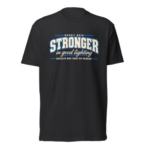 Stronger in Good Lighting Tee